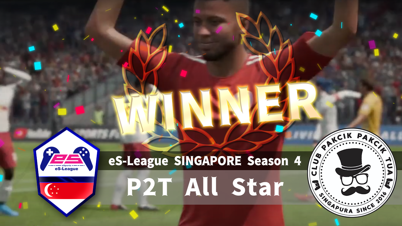 eS-League SINGAPORE Season 4 WINNER