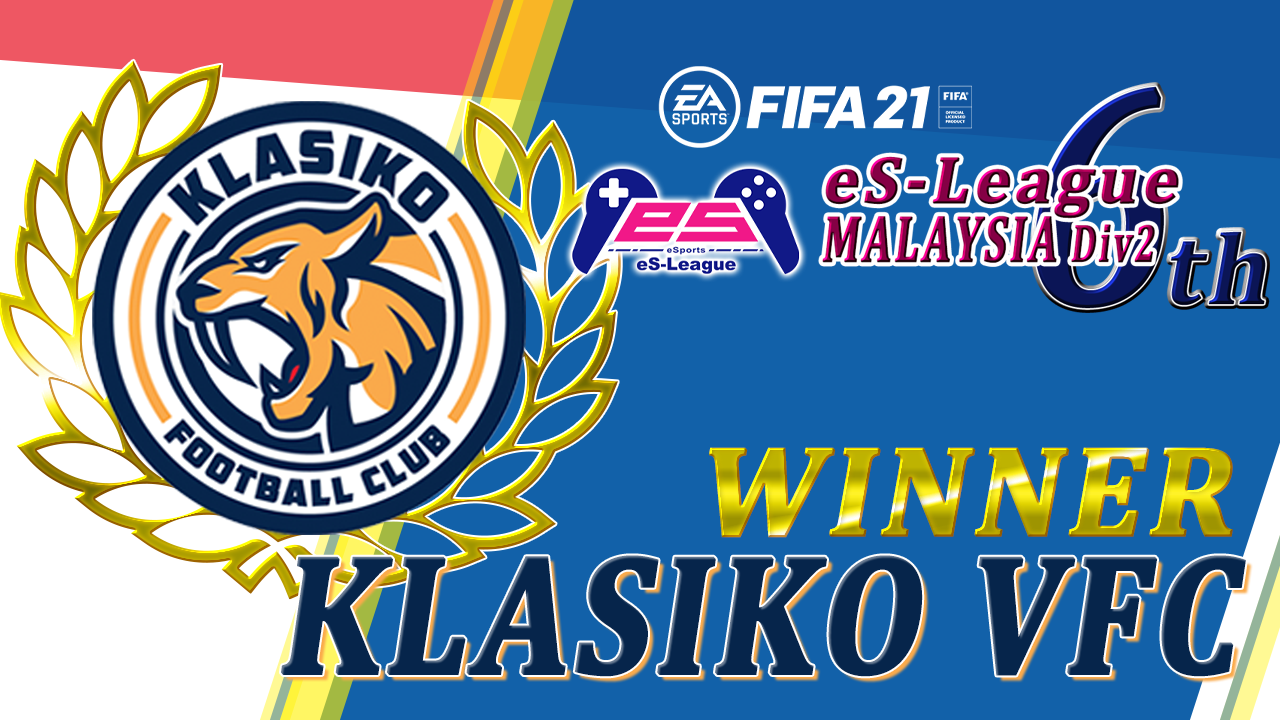 eS-League MALAYSIA Div.2 season 6 Winner!!