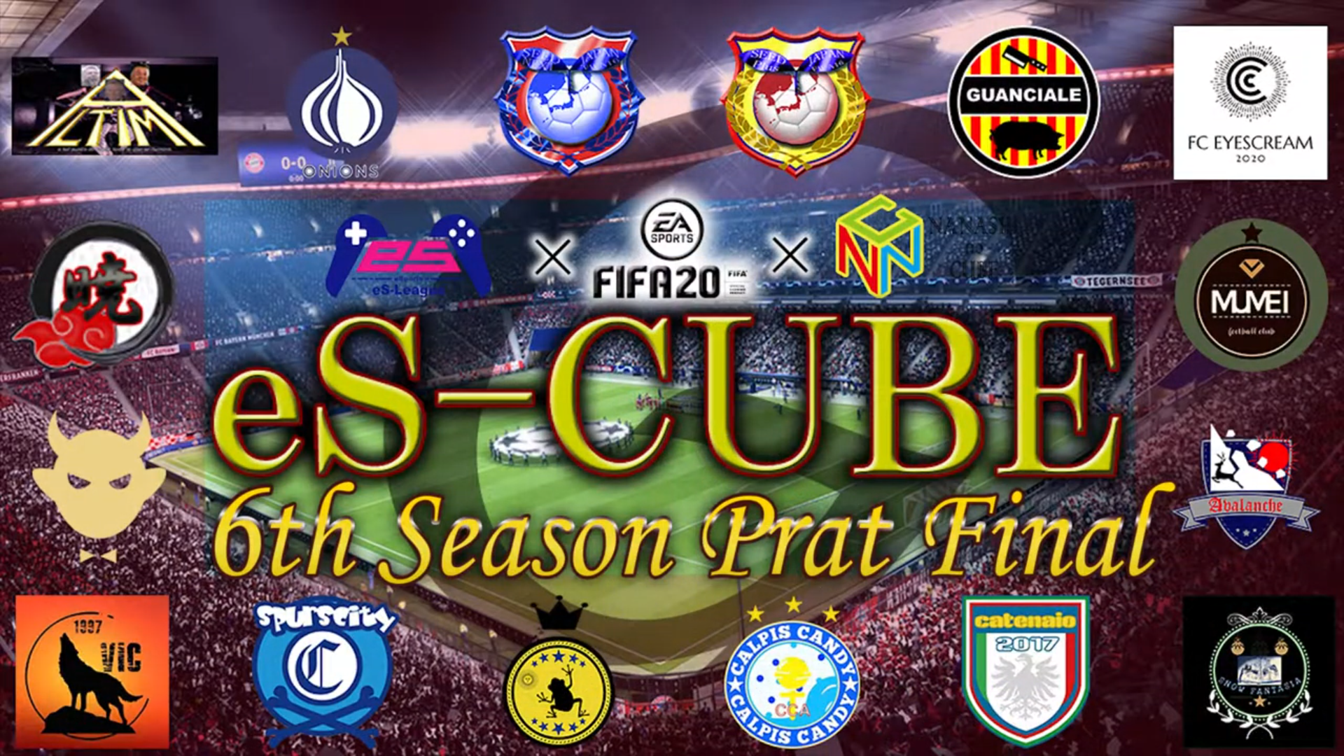 【FIFA20】eS-CUBEが送る！eS-League Japan 6th Season Final【ナナシのキューブ×eS-League】