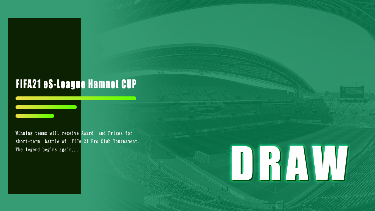 FIFA21 eS League Hamnet CUP DRAW